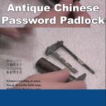 Antique Chinese Password Padlock | Mr. Locksmith Coquitlam